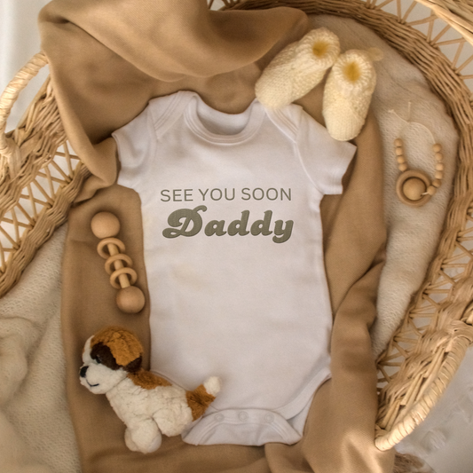 Embroidered See you Soon Daddy, Personalized Baby Girl, Boy, Custom Unique Girl Boy Bodysuit